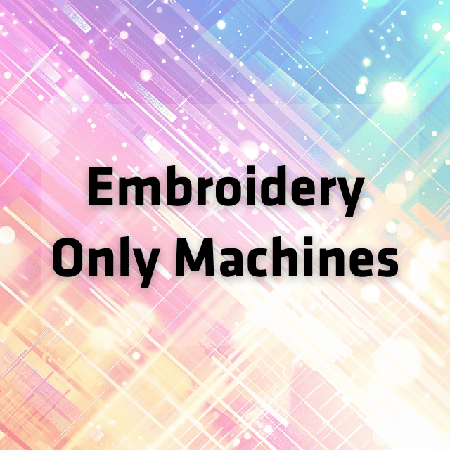 Embroidery Only Machines category