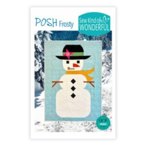 Sew Kind of Wonderful Posh Frosty quilt pattern main product image