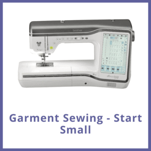Garment Sewing - Start Small