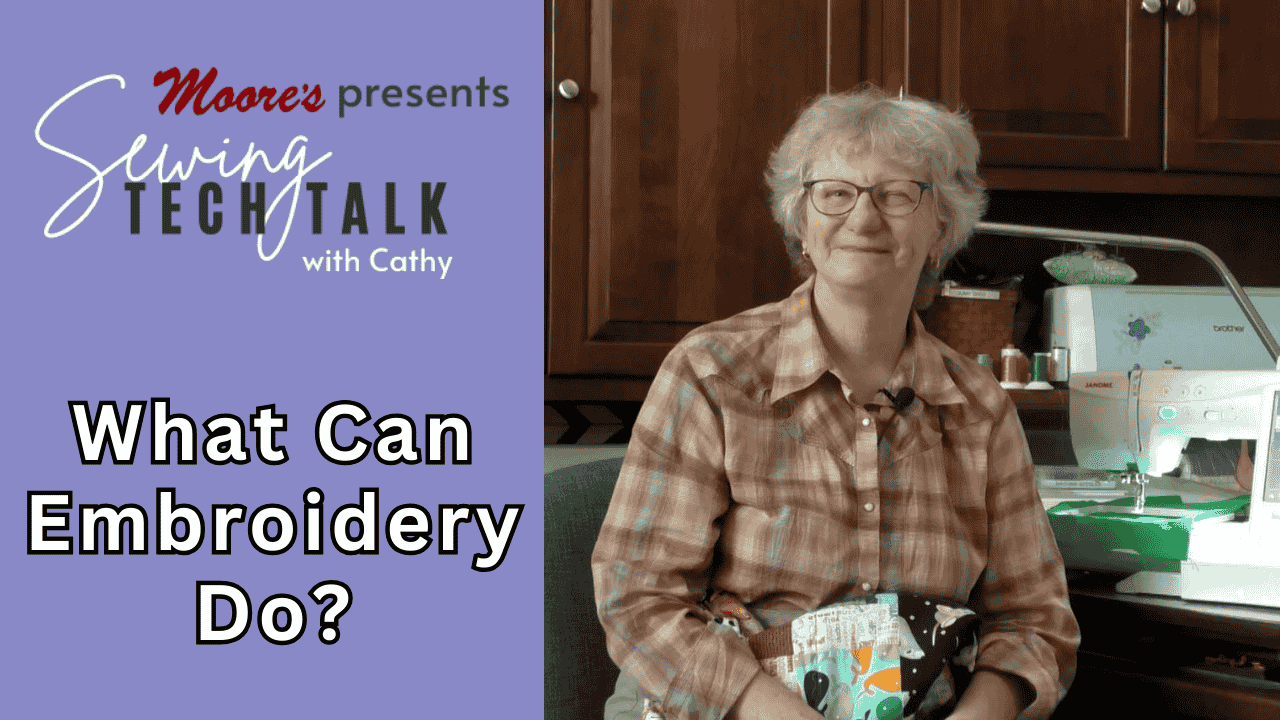 Info card for Sewing Tech Talk vlog What Can Embroidery Do?