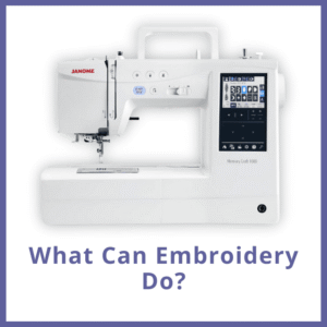 What Can Embroidery Do?