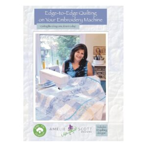Amelie Scott Designs Edge To Edge Quilting On Embroidery Machine main Product Image
