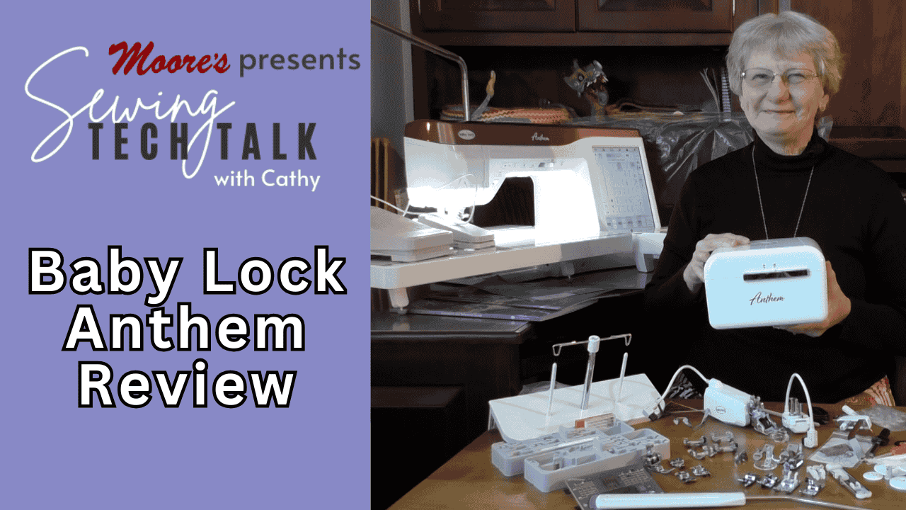 Info card for Sewing Tech Talk vlog Baby Lock Anthem Review