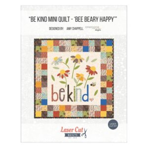 Ameroonie Designs "Be Kind Mini Quilt: 'Bee Beary Happy'"