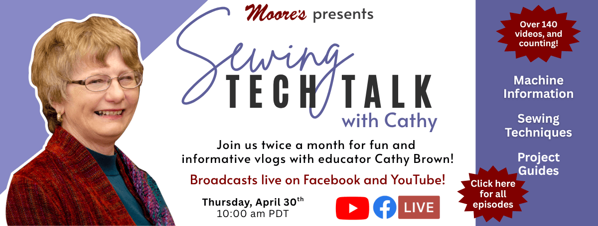 Sewing Tech Talk vlog banner April 30th